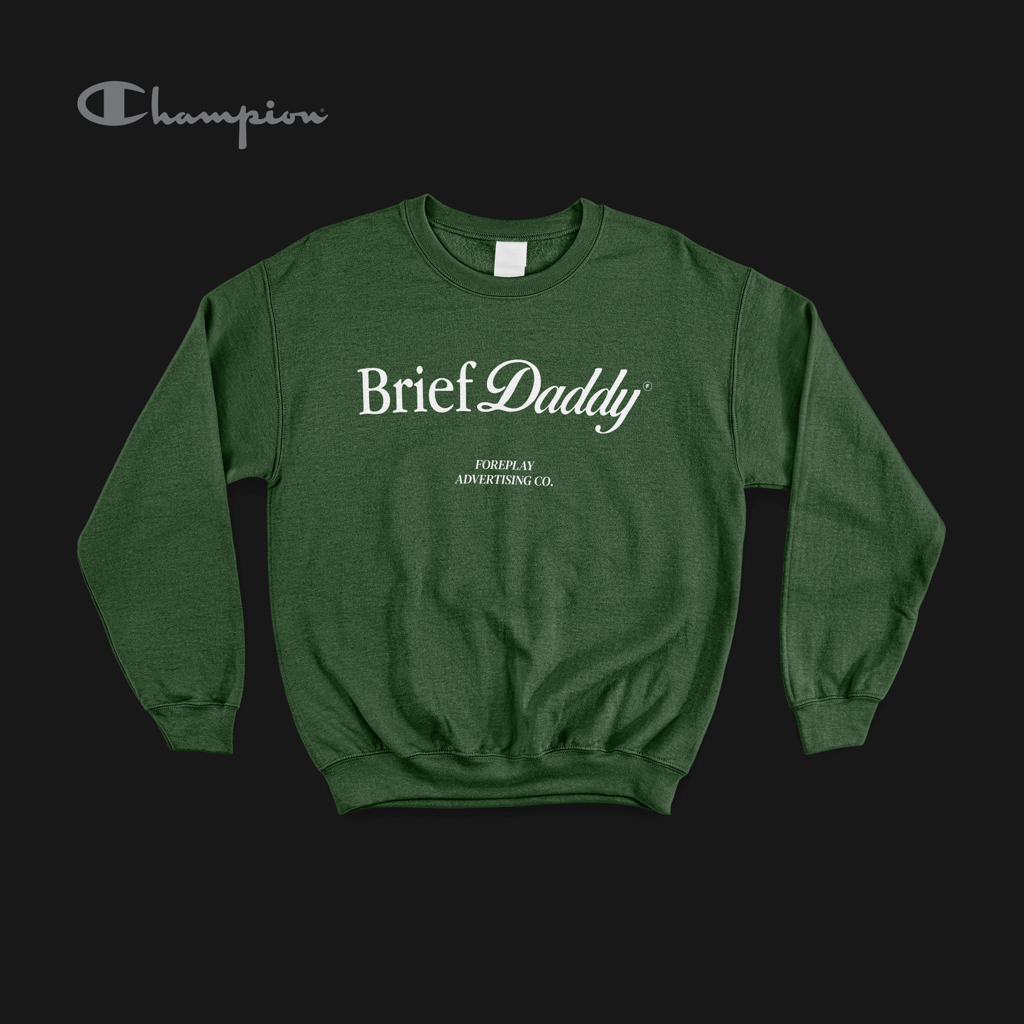 Brief Daddy Champion Sweatshirt